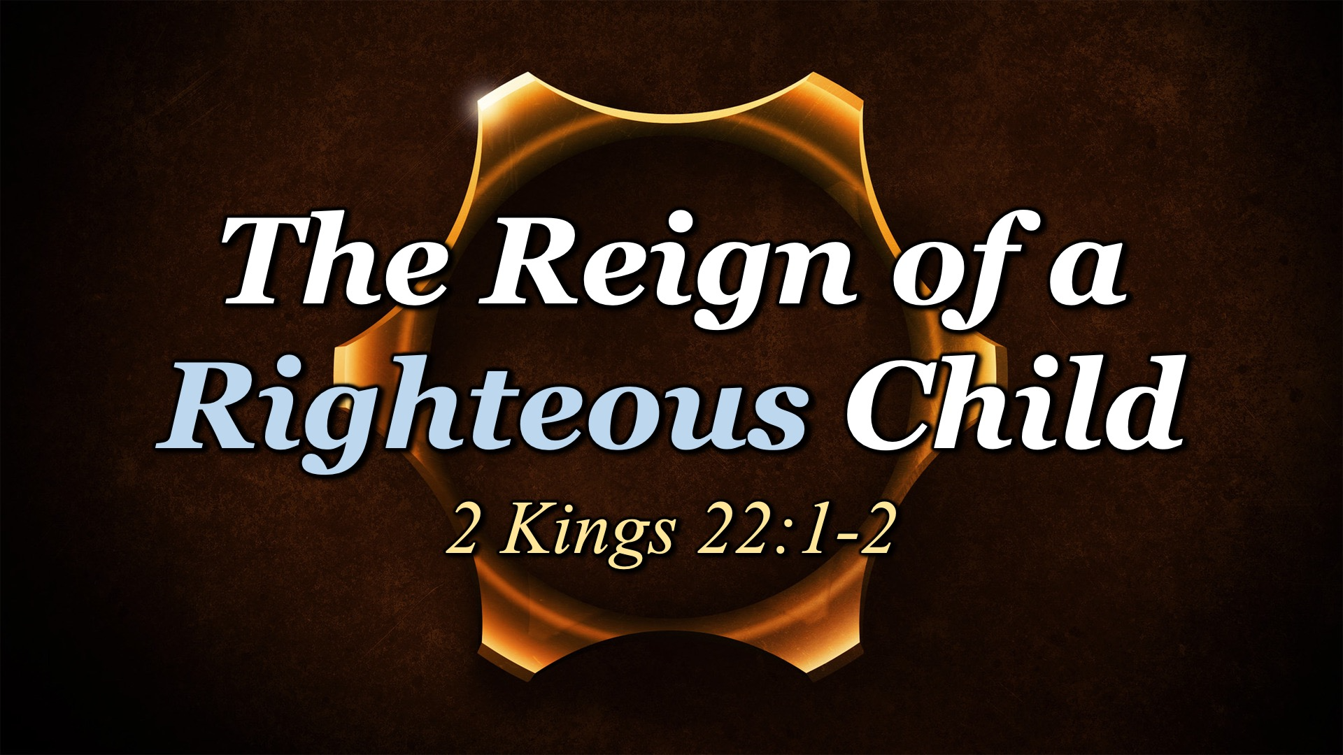 The Reign of a Righteous Child episode artwork