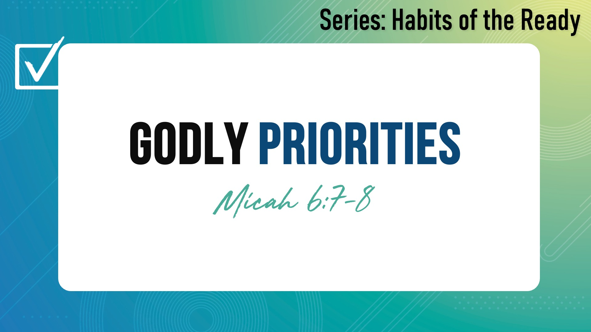 Habits for the Ready-Godly Priorities episode artwork