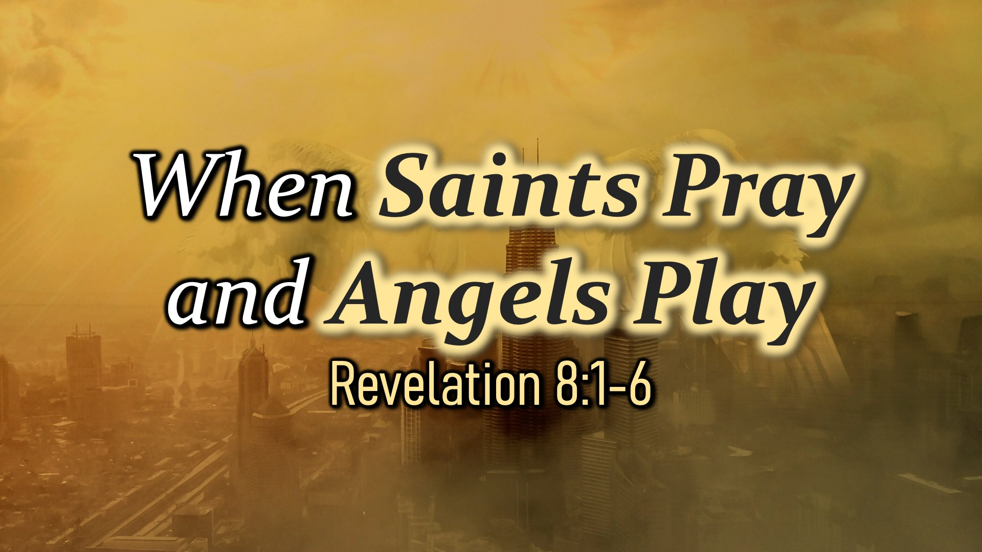When Saints Pray and Angels Play episode artwork