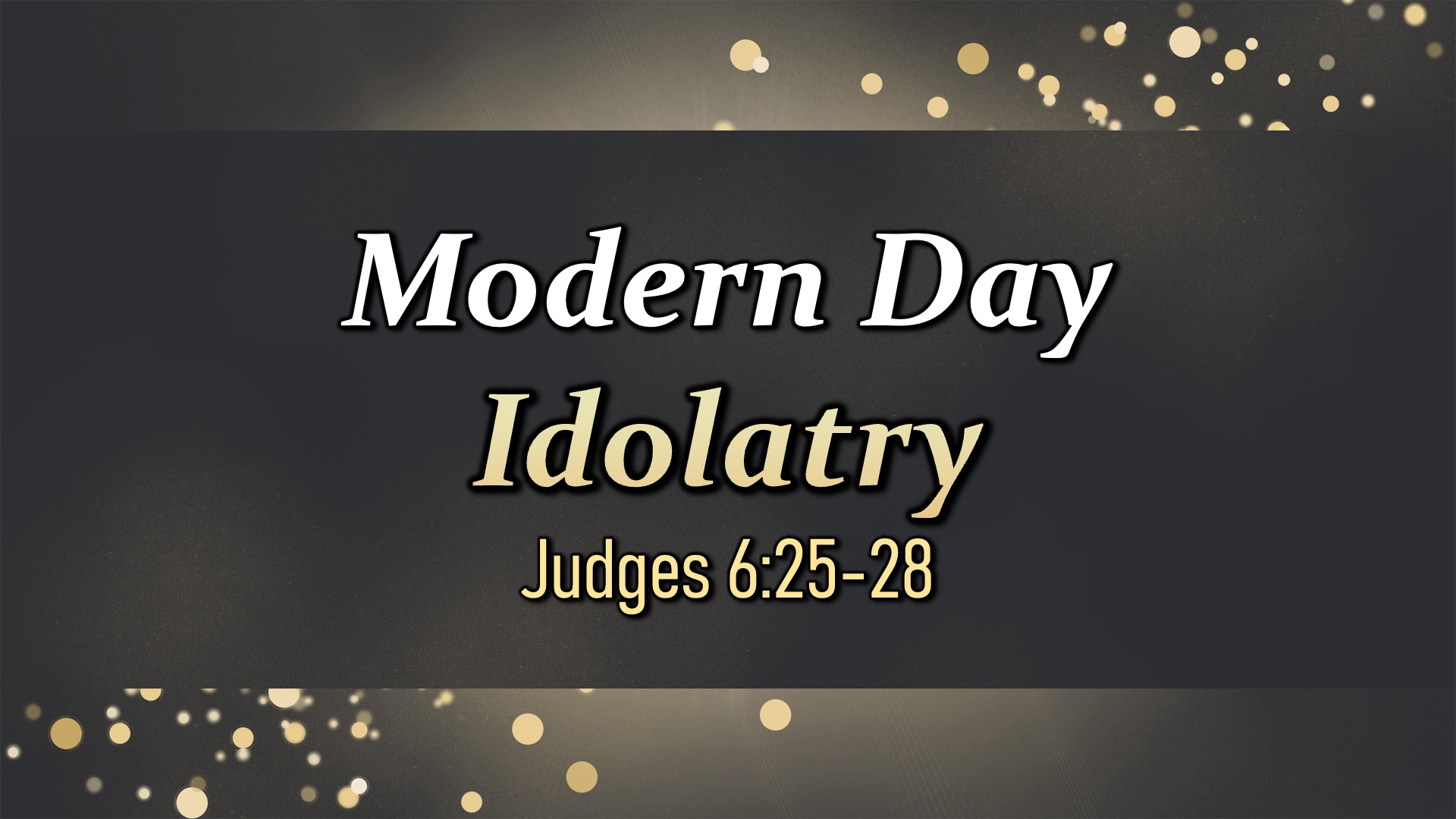 Modern Day Idolatry episode artwork