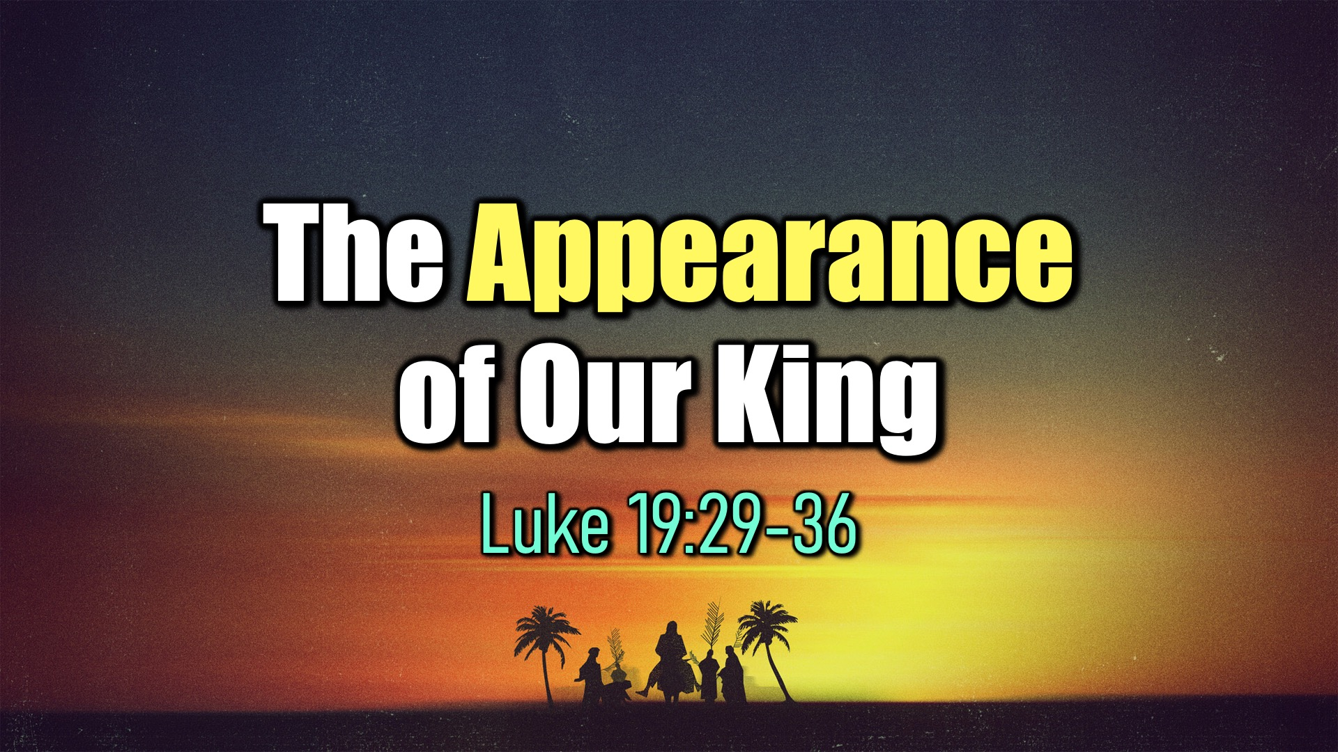 The Appearance of Our King - Audio episode artwork