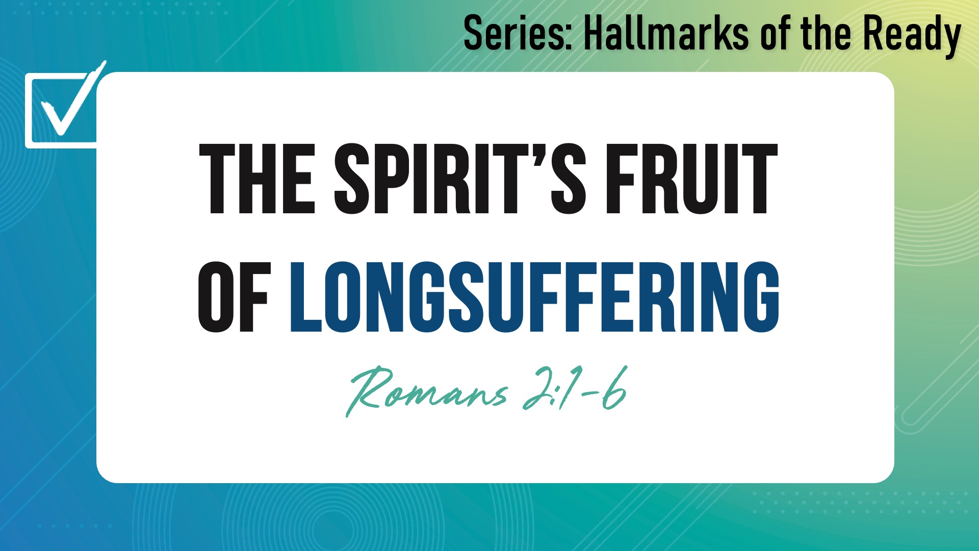 The Spirit's Fruit of Longsuffering episode artwork