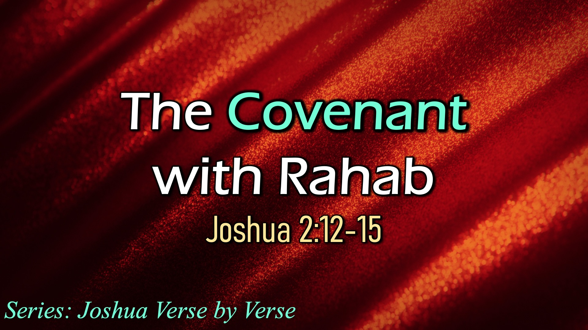 The Covenant with Rahab