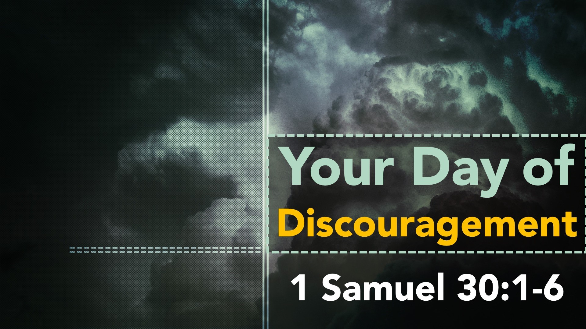 Your Day of Discouragement