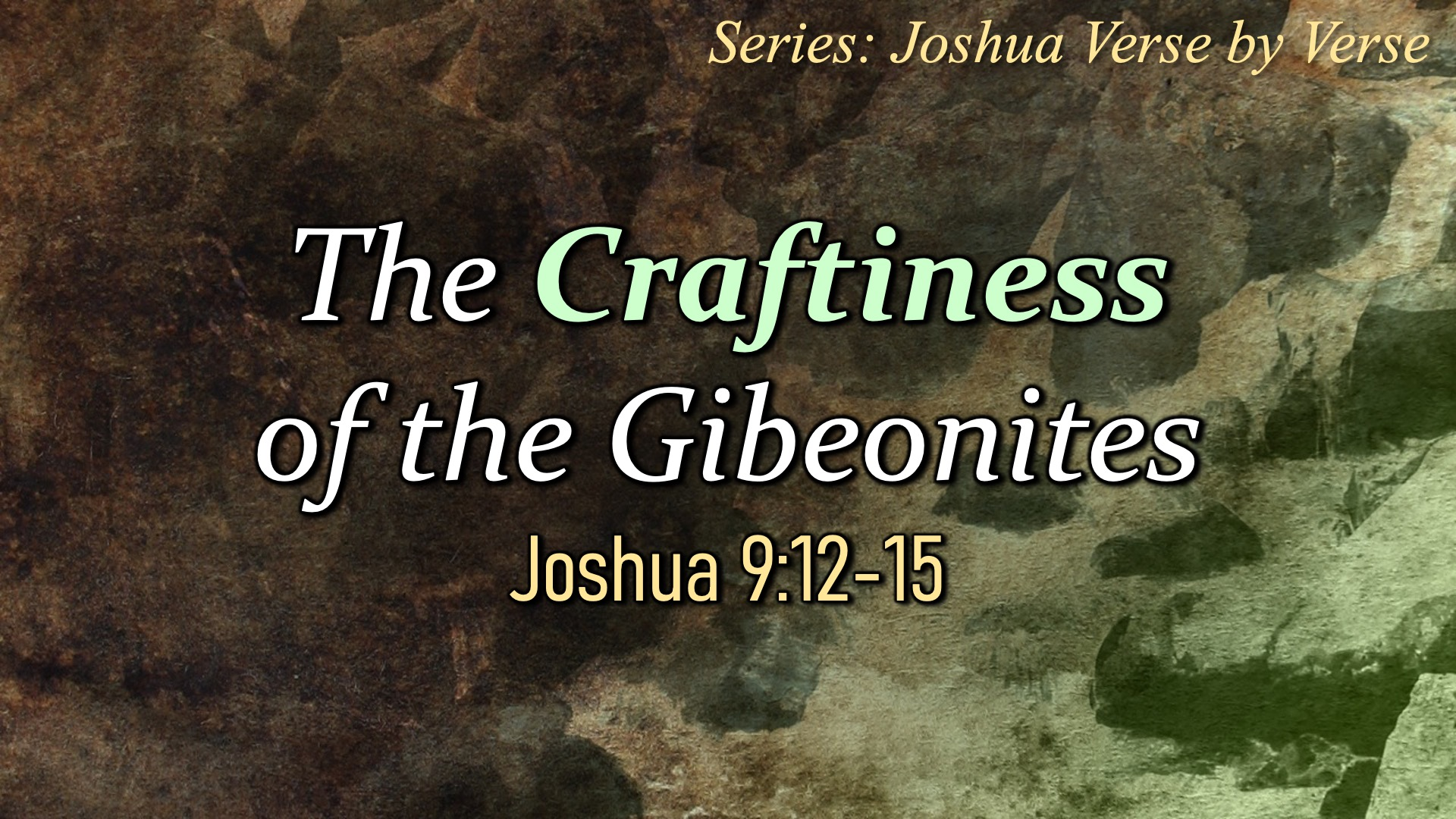 The Craftiness of the Gibeonites - Audio episode artwork