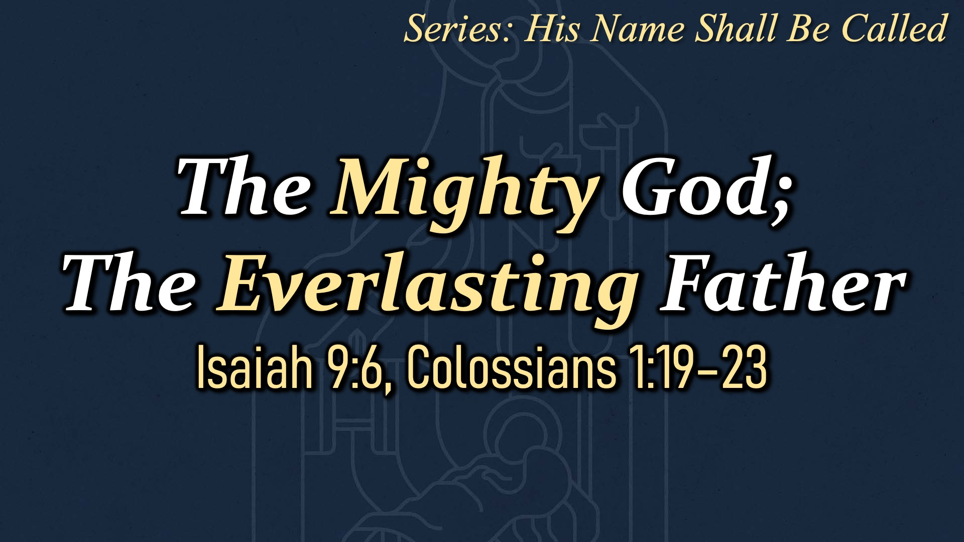 The Might God: The Everlasting Father episode artwork