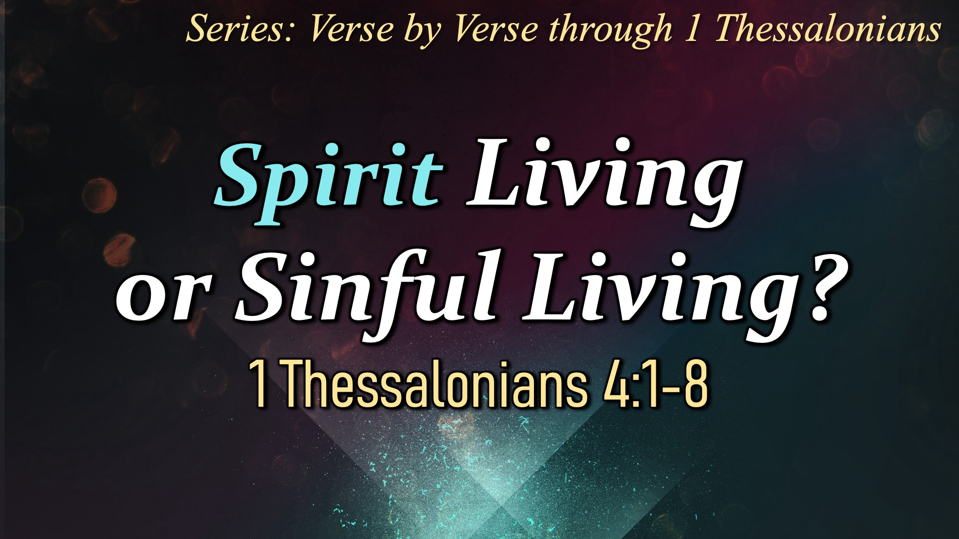 Spirit Living or Sinful Living? episode artwork