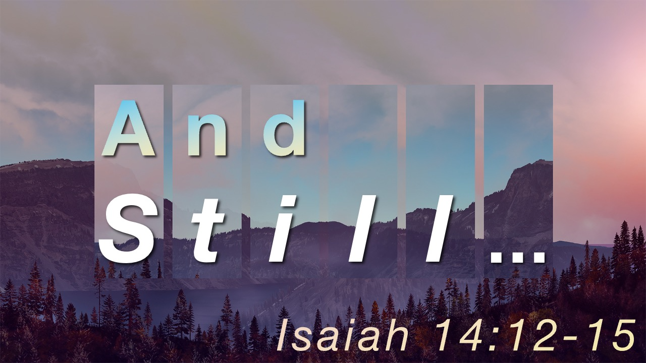 And Still... - Evangelist Phillip Mahoney