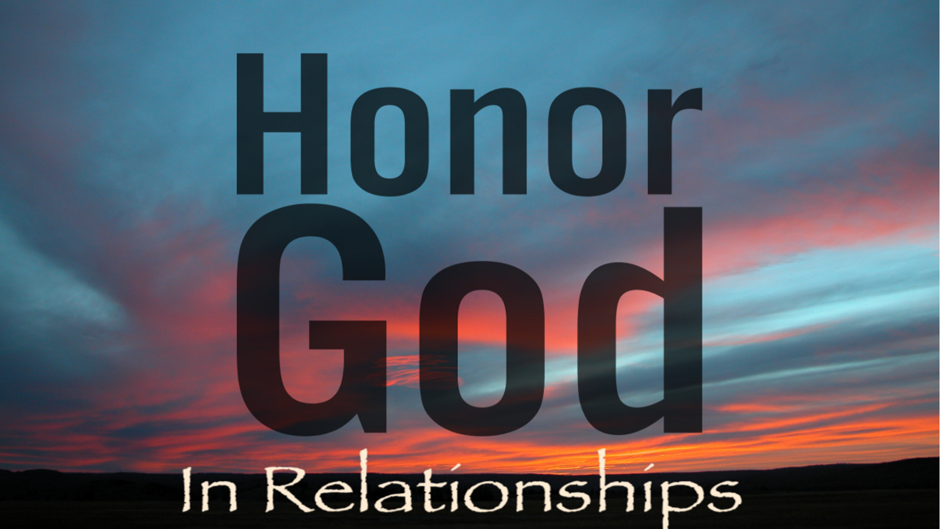 Honor God in Relationships - Audio episode artwork