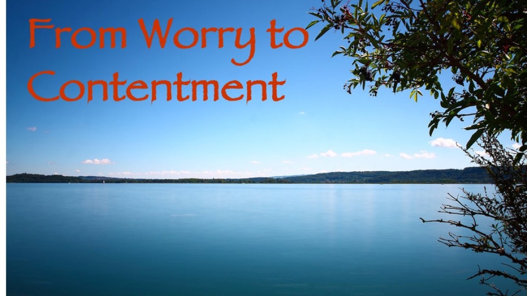 From Worry to Contentment - Audio episode artwork