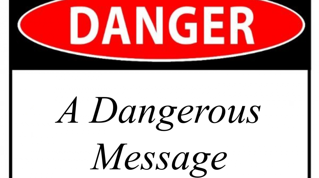 A Dangerous Message - Audio episode artwork