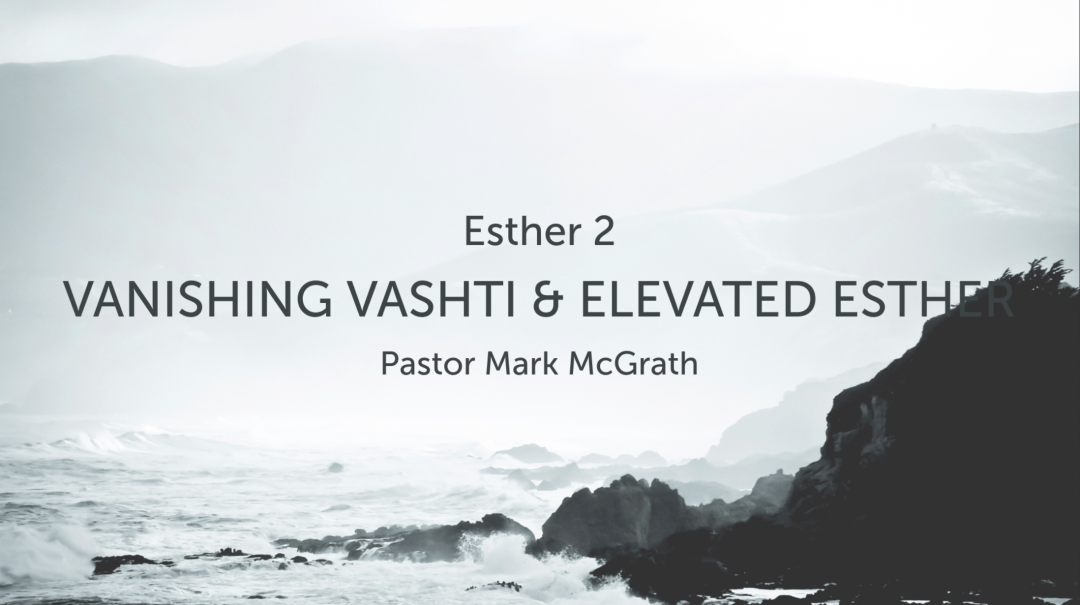 Esther 2: Vanishing Vashti and Elevated Esther episode artwork