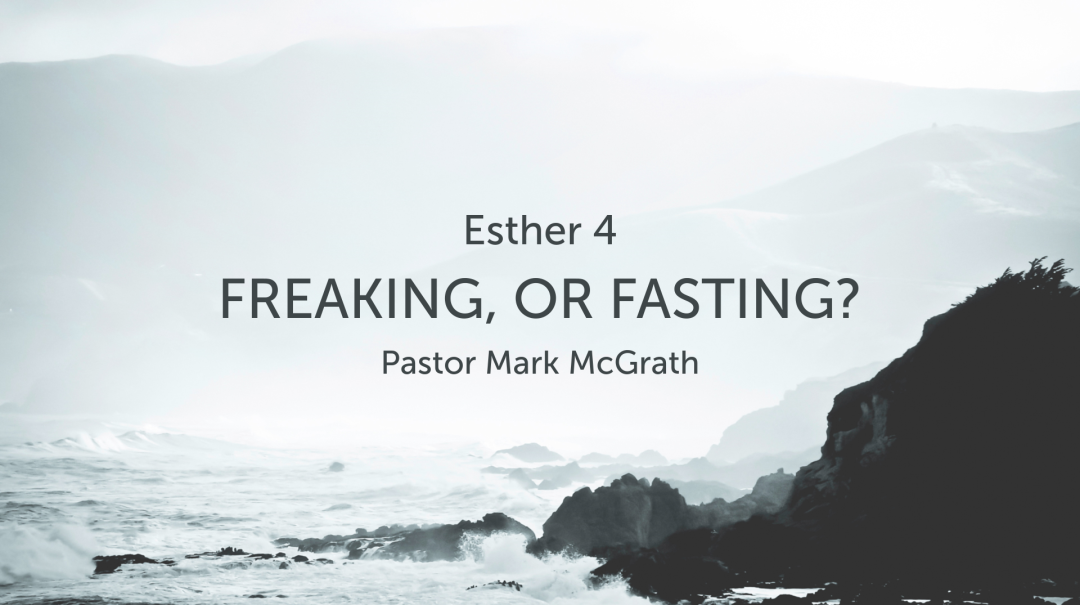 Esther 4: Freaking, or Fasting? episode artwork
