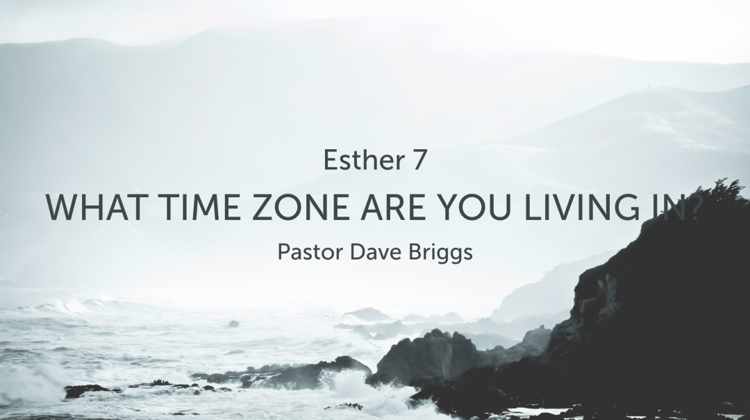 Esther 7: What timezone are you living in? - Audio episode artwork