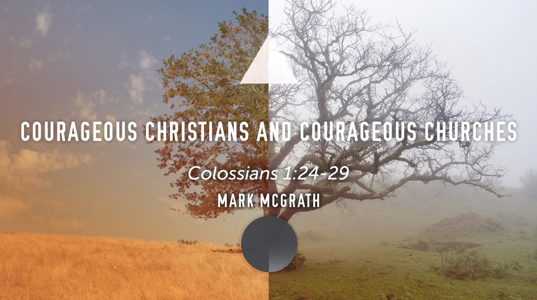 Courageous Christians and Courageous Churches - Video episode artwork