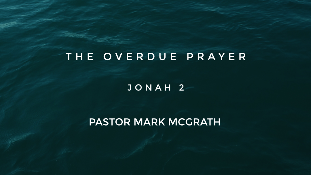 The Overdue Prayer - Video episode artwork