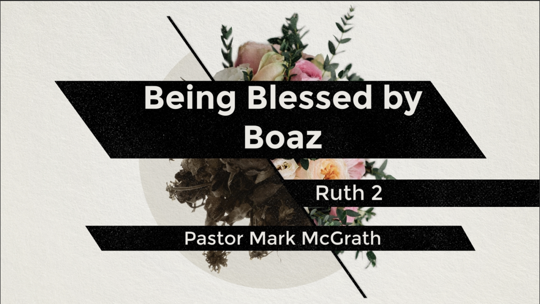 Being Blessed by Boaz - Audio episode artwork