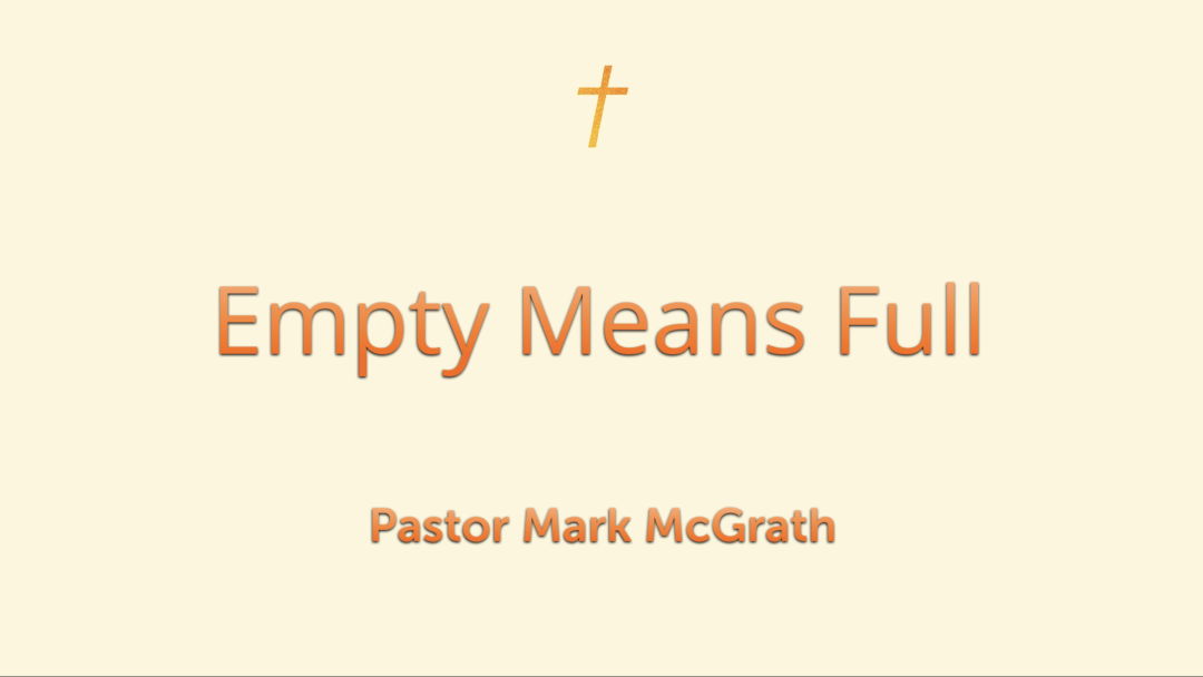 Empty Means Full - Video episode artwork