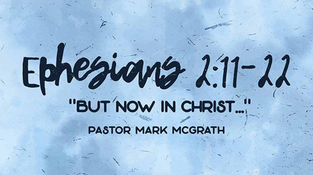 But Now In Christ... - Video episode artwork