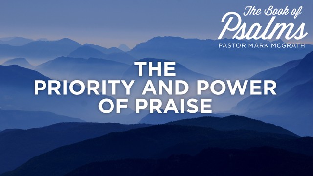The Priority and Power of Praise episode artwork