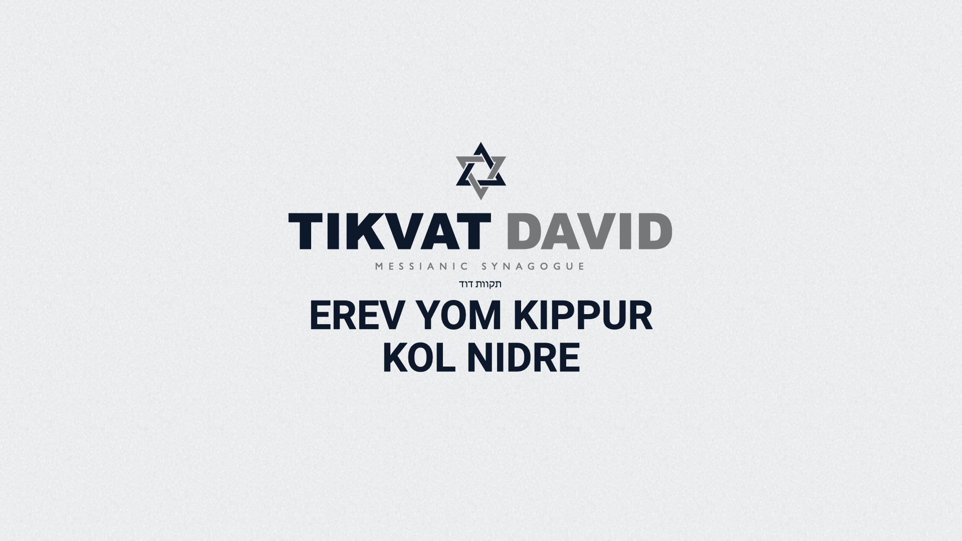 Erev Yom Kippur - Kol Nidre 5781
