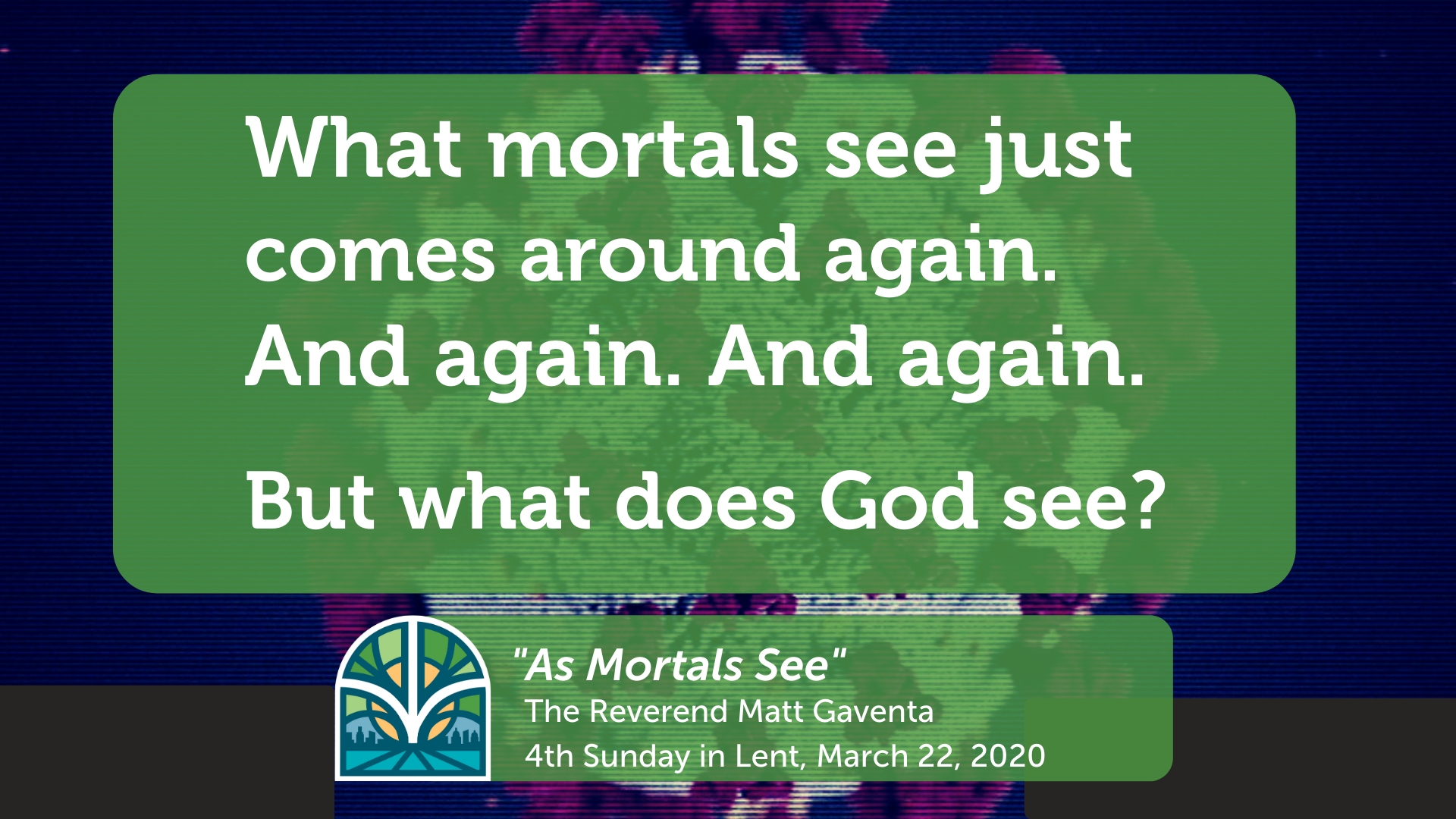 As Mortals See
