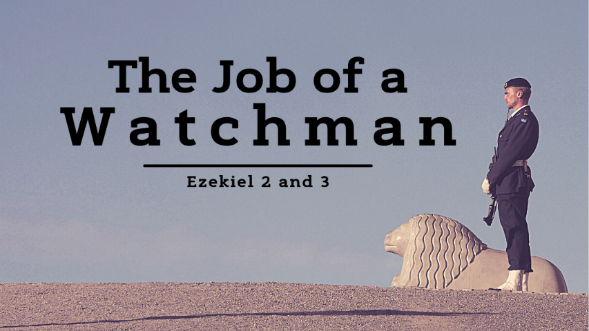 The Job of a Watchman