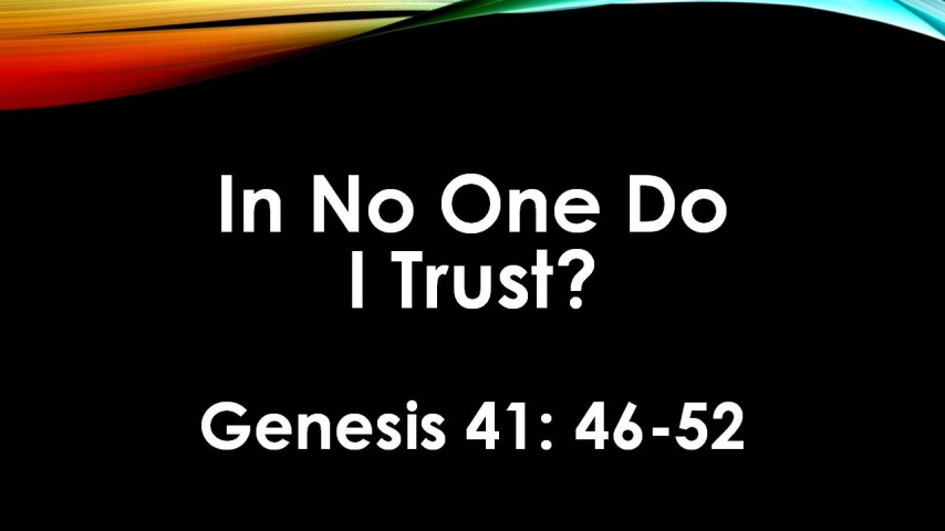 In No One Do I Trust?