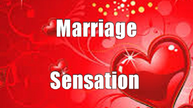 Marriage Sensation