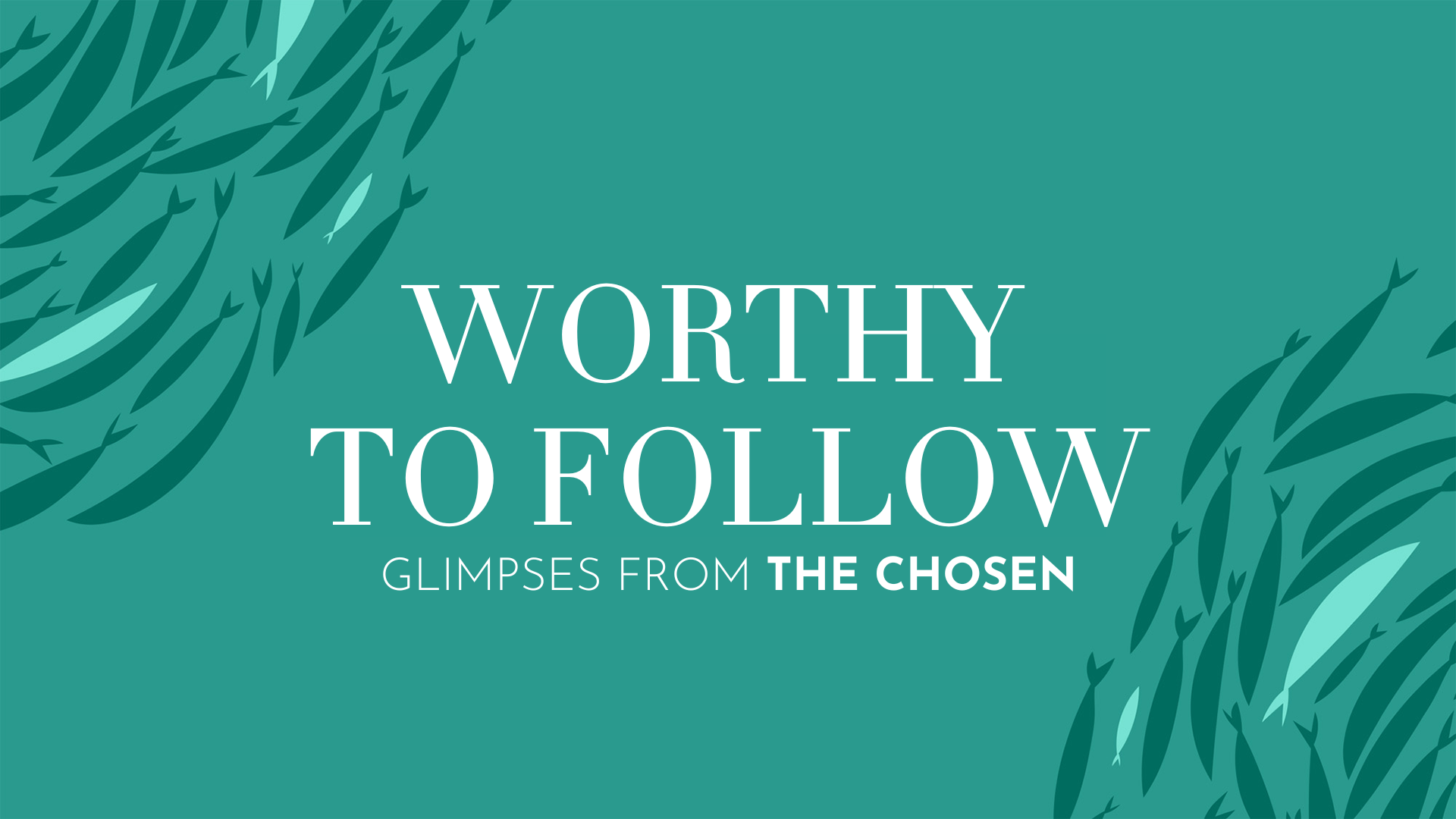 Worthy to Follow - Glimpses from The Chosen - 10/05/2024 episode artwork