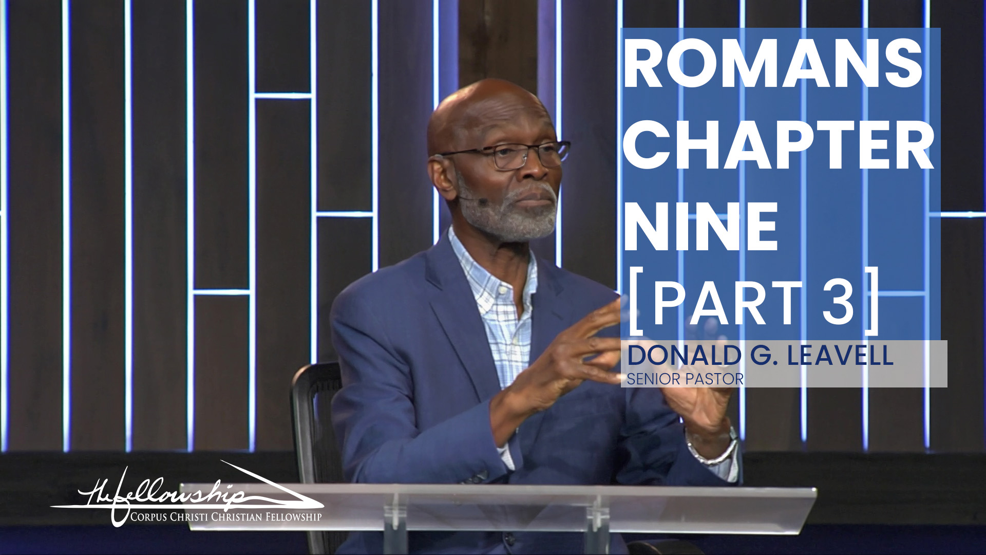 Romans Chapter Nine, Part 3   7:00 p.m. 8/2/23 - Video episode artwork