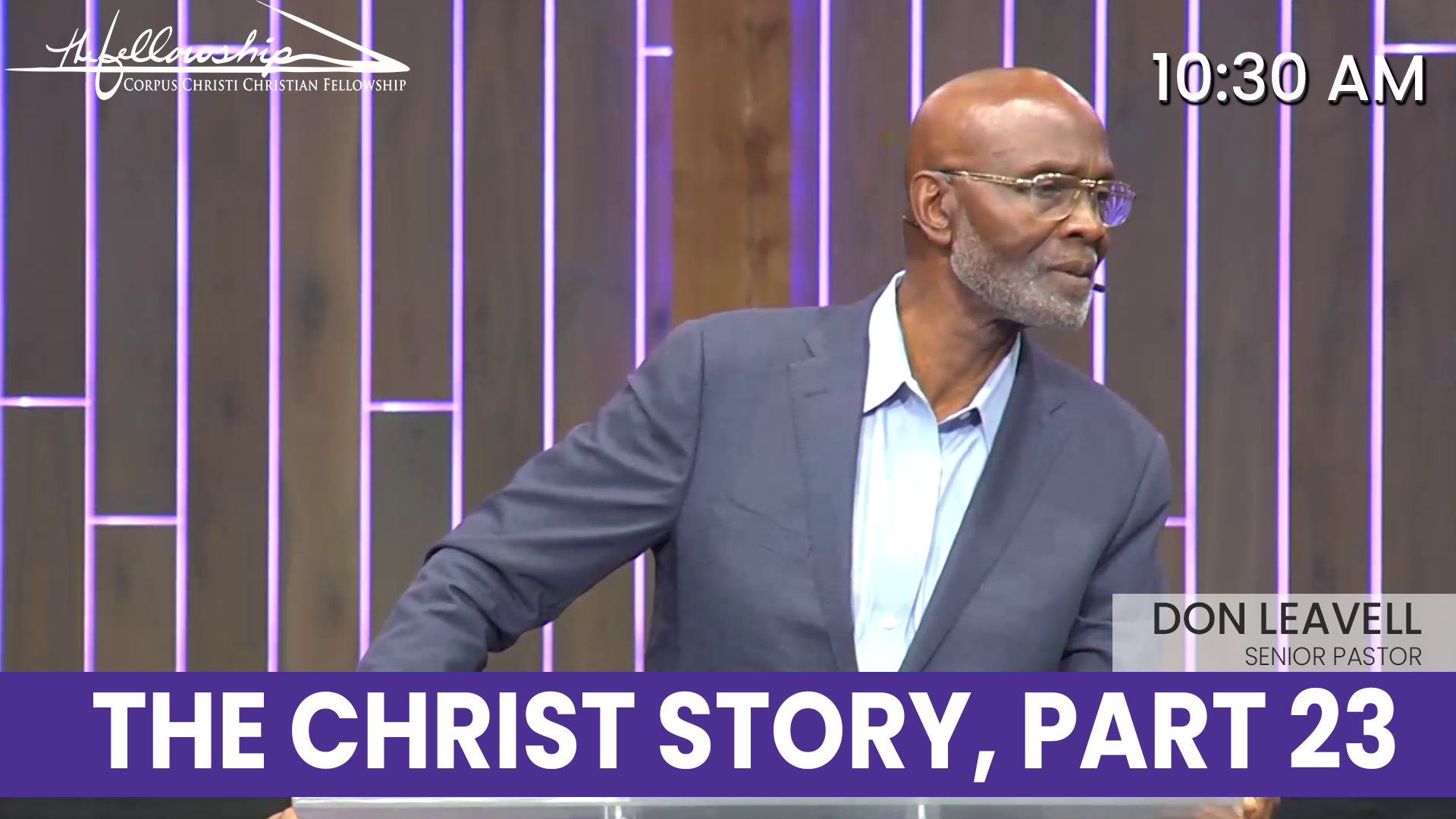 THE CHRIST STORY, PART 23  10:30 AM  5/25/25 - Audio episode artwork