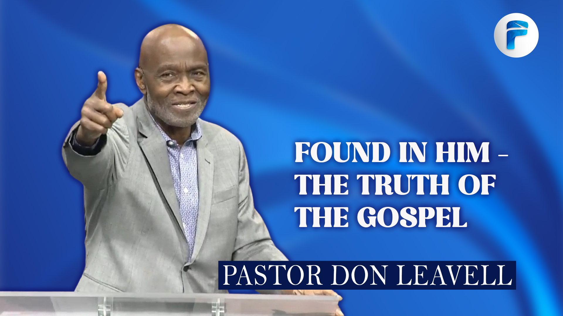 FOUND IN HIM - THE TRUTH OF THE GOSPEL  7:00 PM  4/15/26 - Audio episode artwork