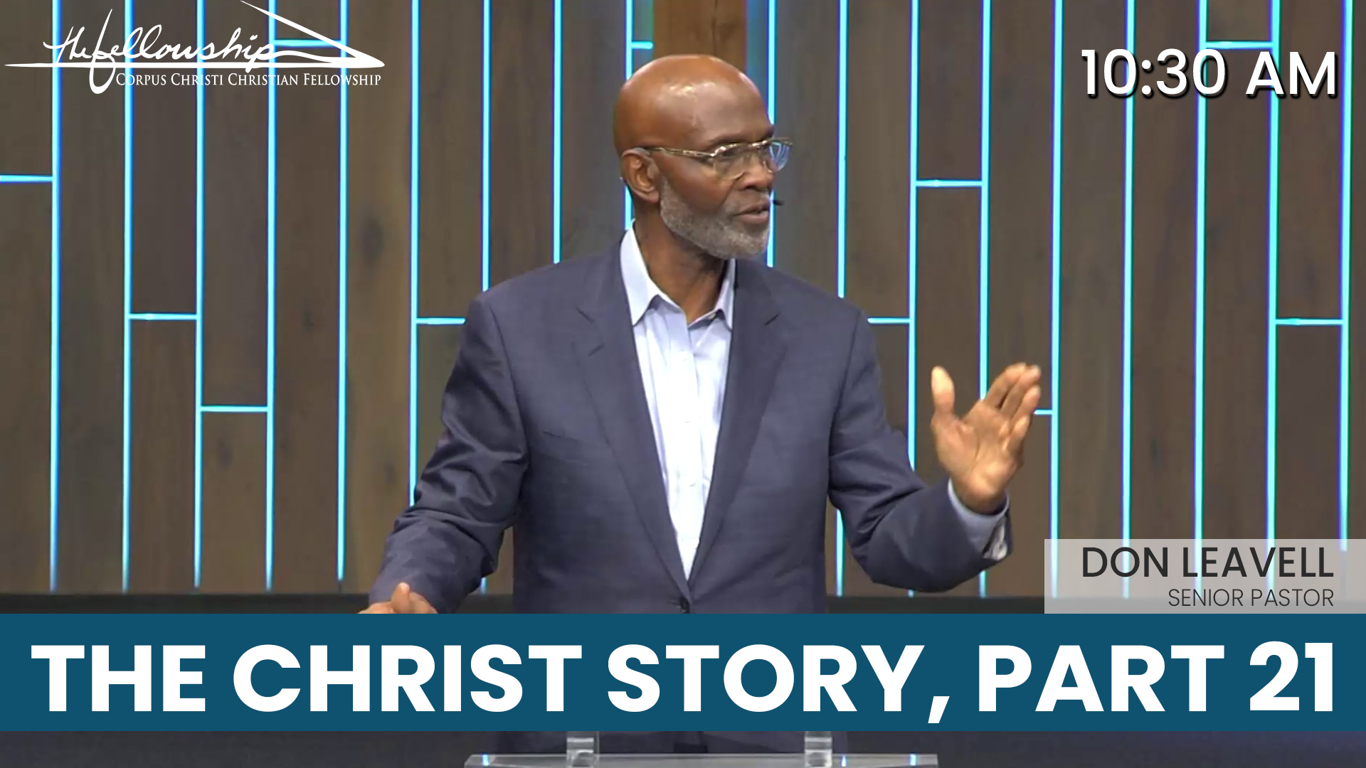 THE CHRIST STORY, PART 21 10:30 AM 5/18/25 - Video episode artwork