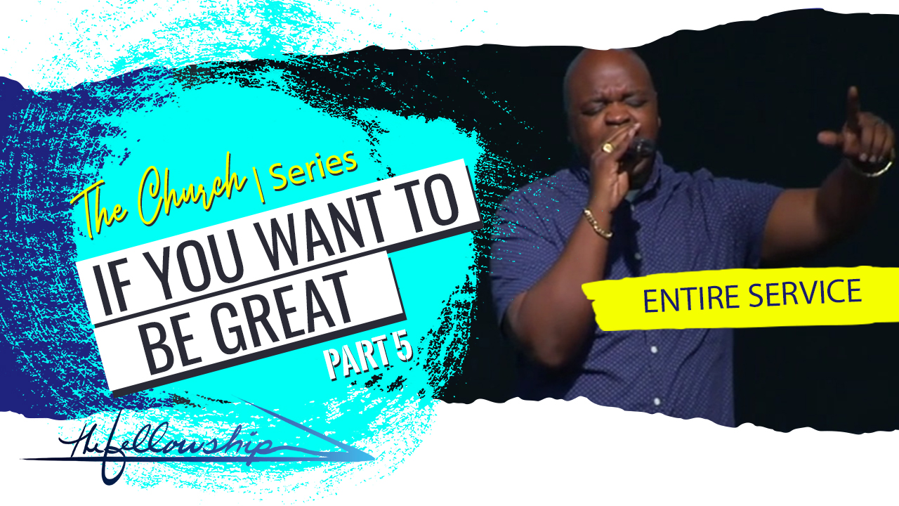 (EntireService) IF YOU WANT TO BE GREAT, Part 5  10:30 a.m. 8/16/20 - Audio episode artwork
