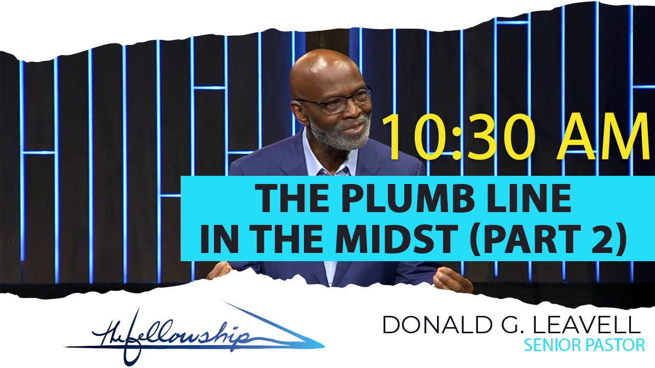 The Plumb Line In The Midst, Part 2 10:30 a.m. 2/19/23 - Audio episode artwork