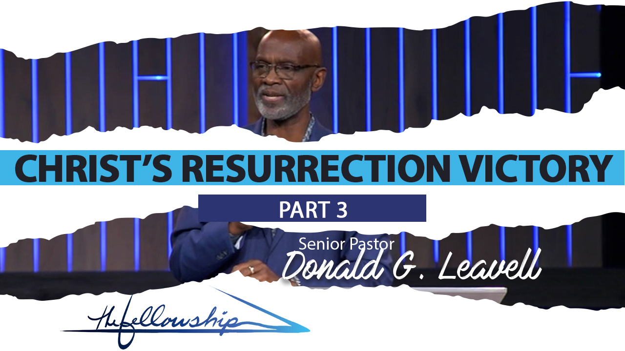 Christ's Resurrection Victory, Part 3 10:30 p.m. 5/23/21 - Audio episode artwork