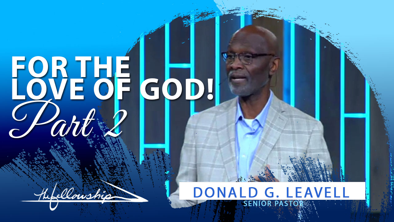 For The Love Of God!, Part 2 7:00 p.m. 1/20/21 - Video episode artwork