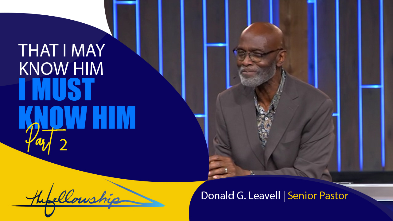 That I May Know Him (I Must Know Him, Part 2)  10:30 a.m.  2/7/21 - Video episode artwork