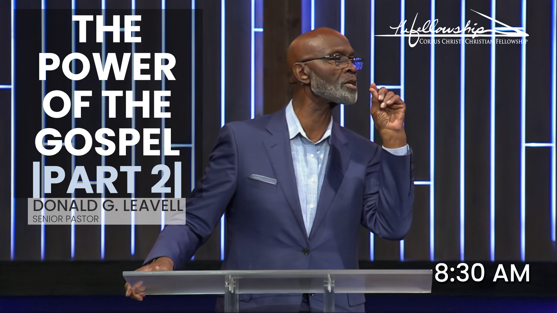 THE POWER OF THE GOSPEL, Part 2  8:30 AM   4/21/24 - Audio episode artwork