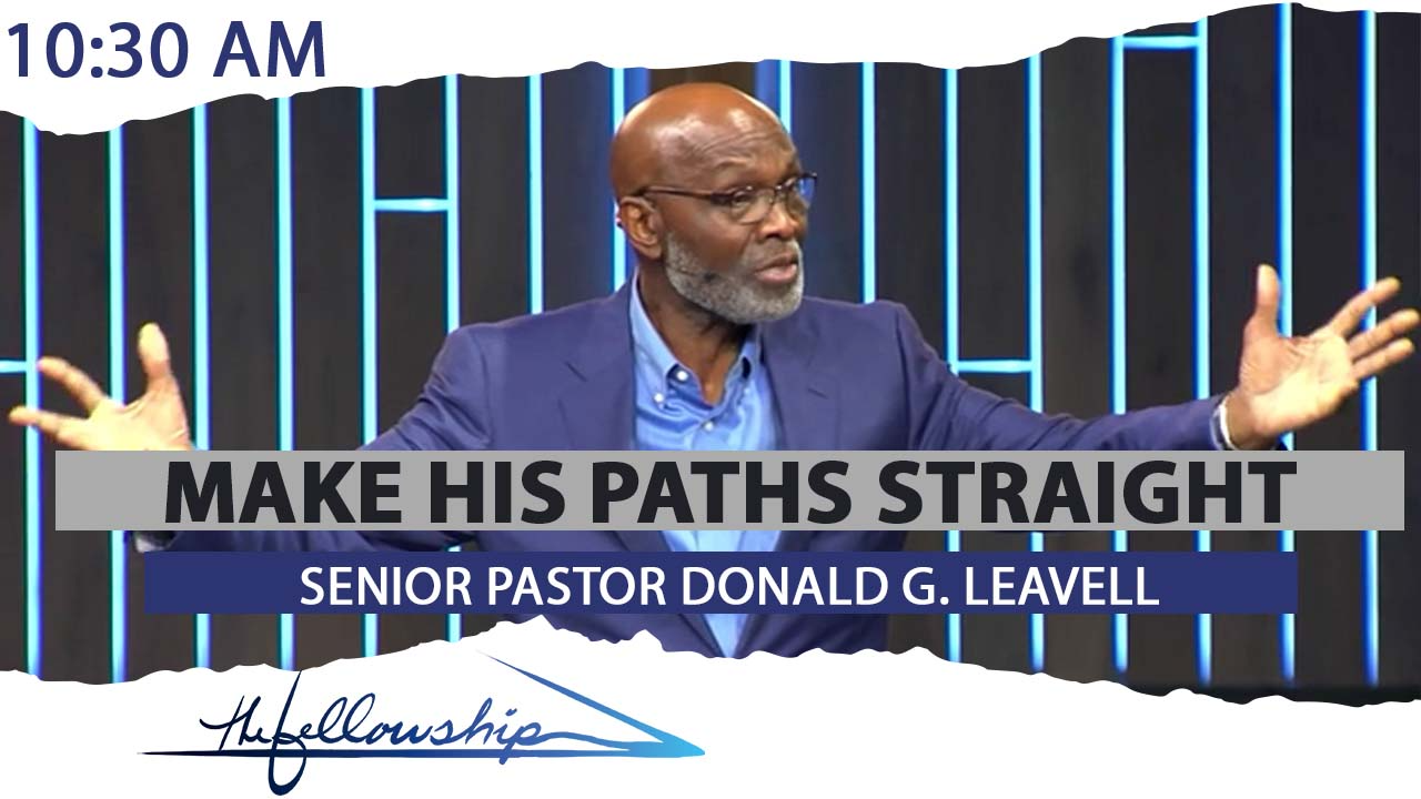Make His Paths Straight 10:30 a.m. 5/22/22 - Video episode artwork