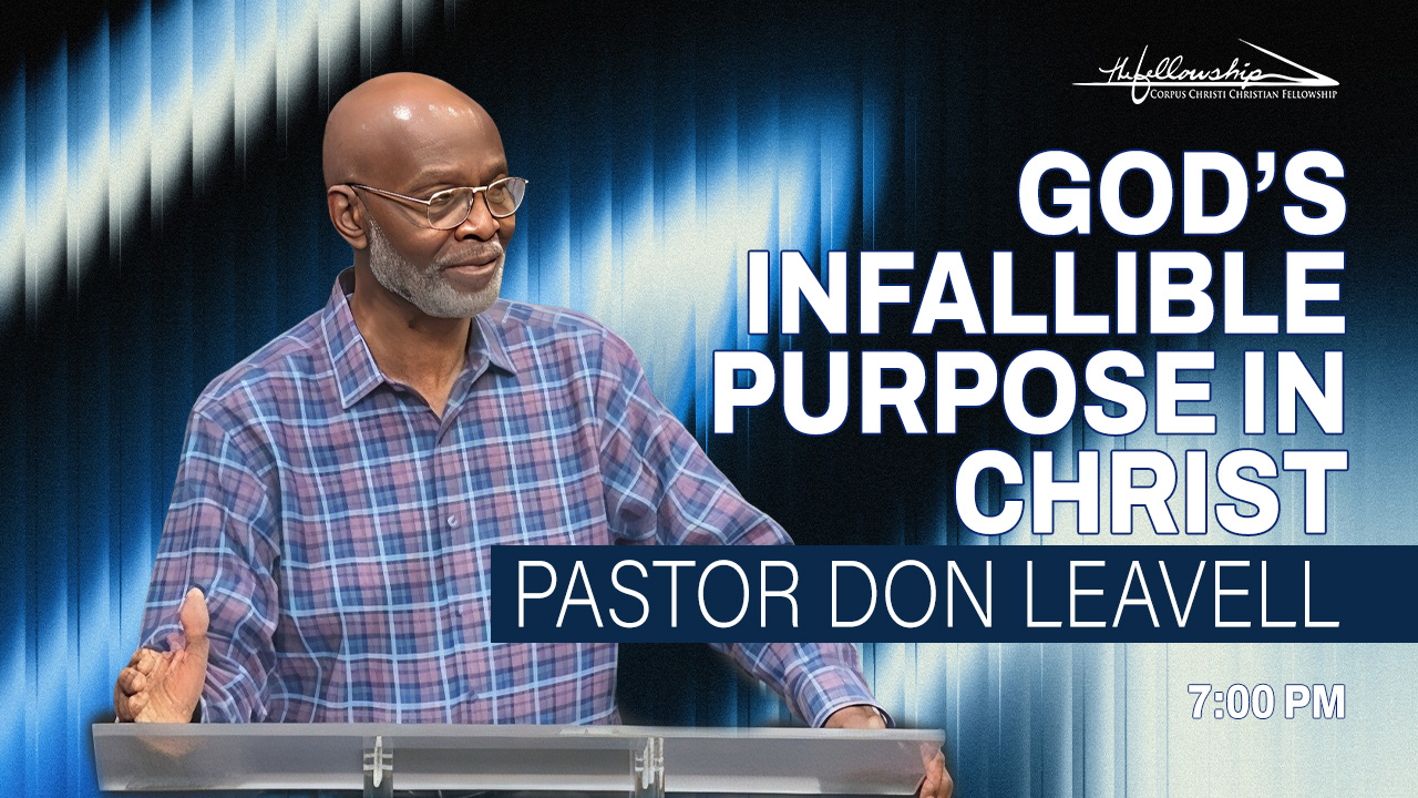 GOD'S INFALLIBLE PURPOSE IN CHRIST 7:00 PM 12/17/25 - Video episode artwork