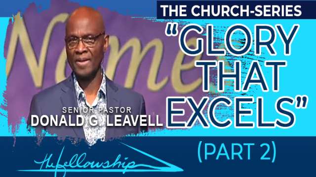 GLORY THAT EXCELS, Part 2. 10:30 a.m.  5/24/20 - Video episode artwork