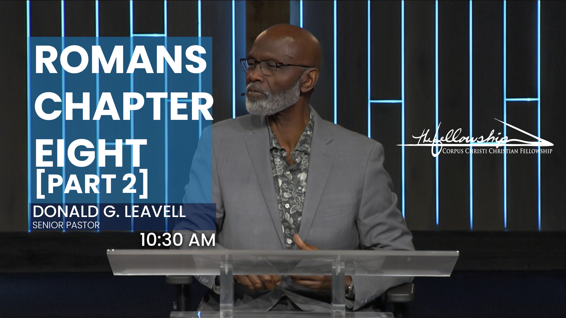 Romans Chapter Eight, Part 2 10:30. a.m. 6/11/23 - Video episode artwork