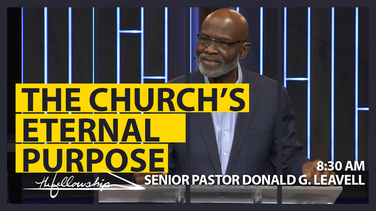 The Church's Eternal Purpose 8:30 a.m. 9/25/22 - Video episode artwork
