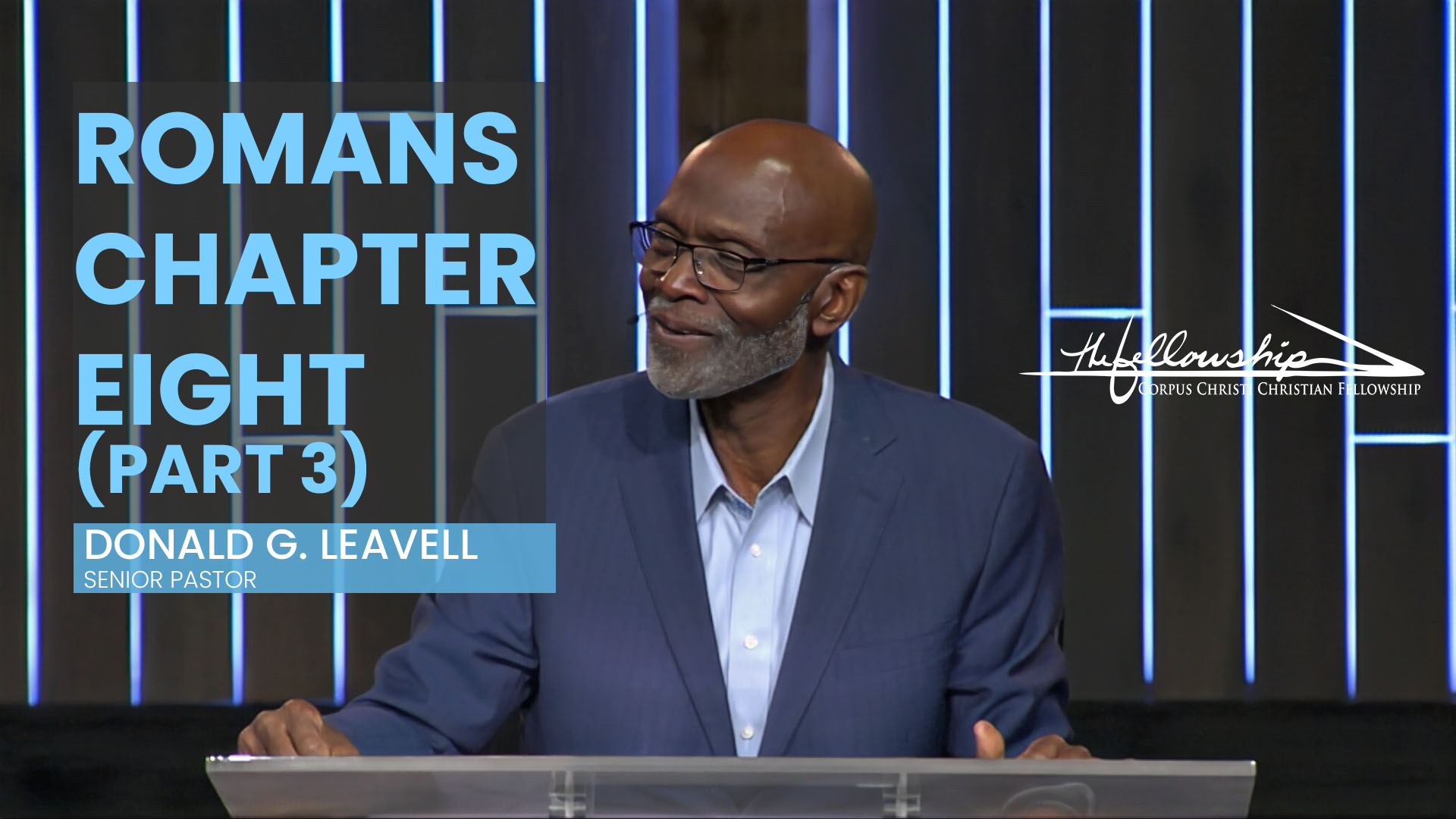 Romans Chapter Eight, Part 3  7:00 p.m. 6/14/23 - Video episode artwork
