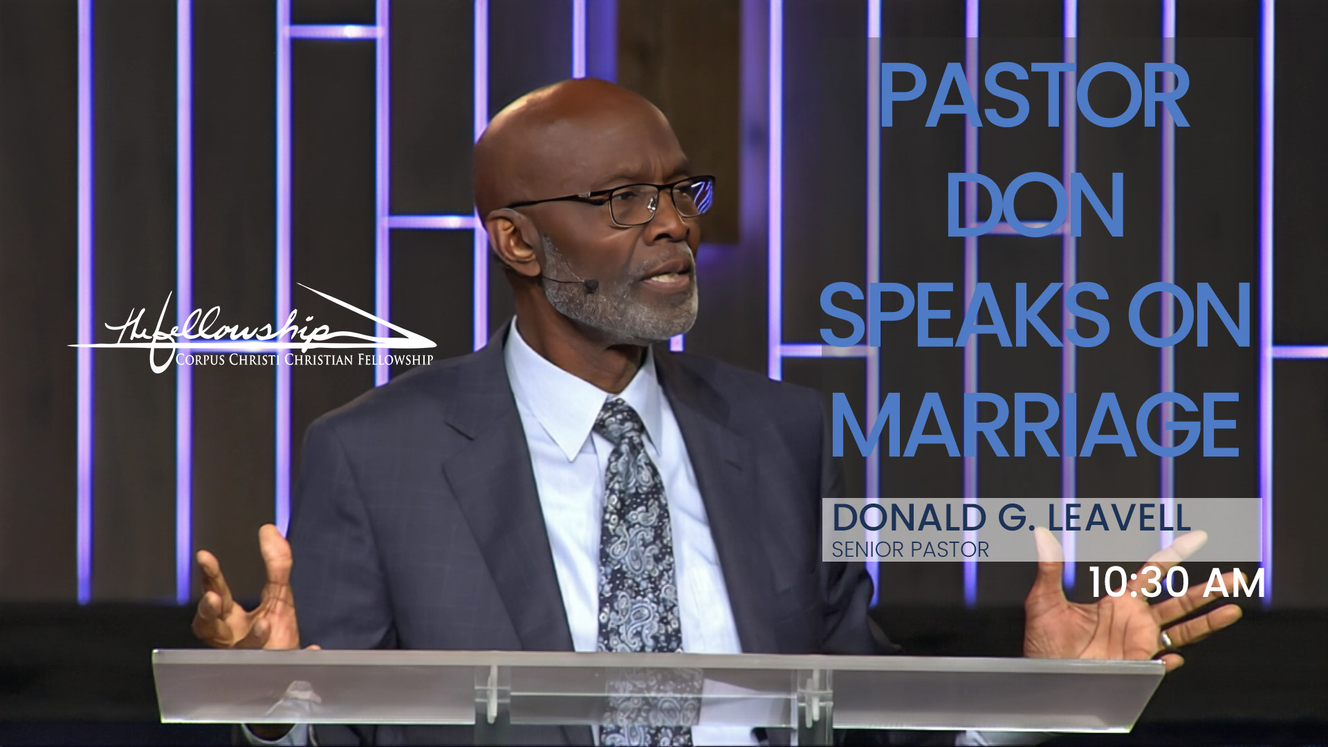Pastor Don Speaks On Marriage 10:30 a.m. 4/16/23 - Video episode artwork