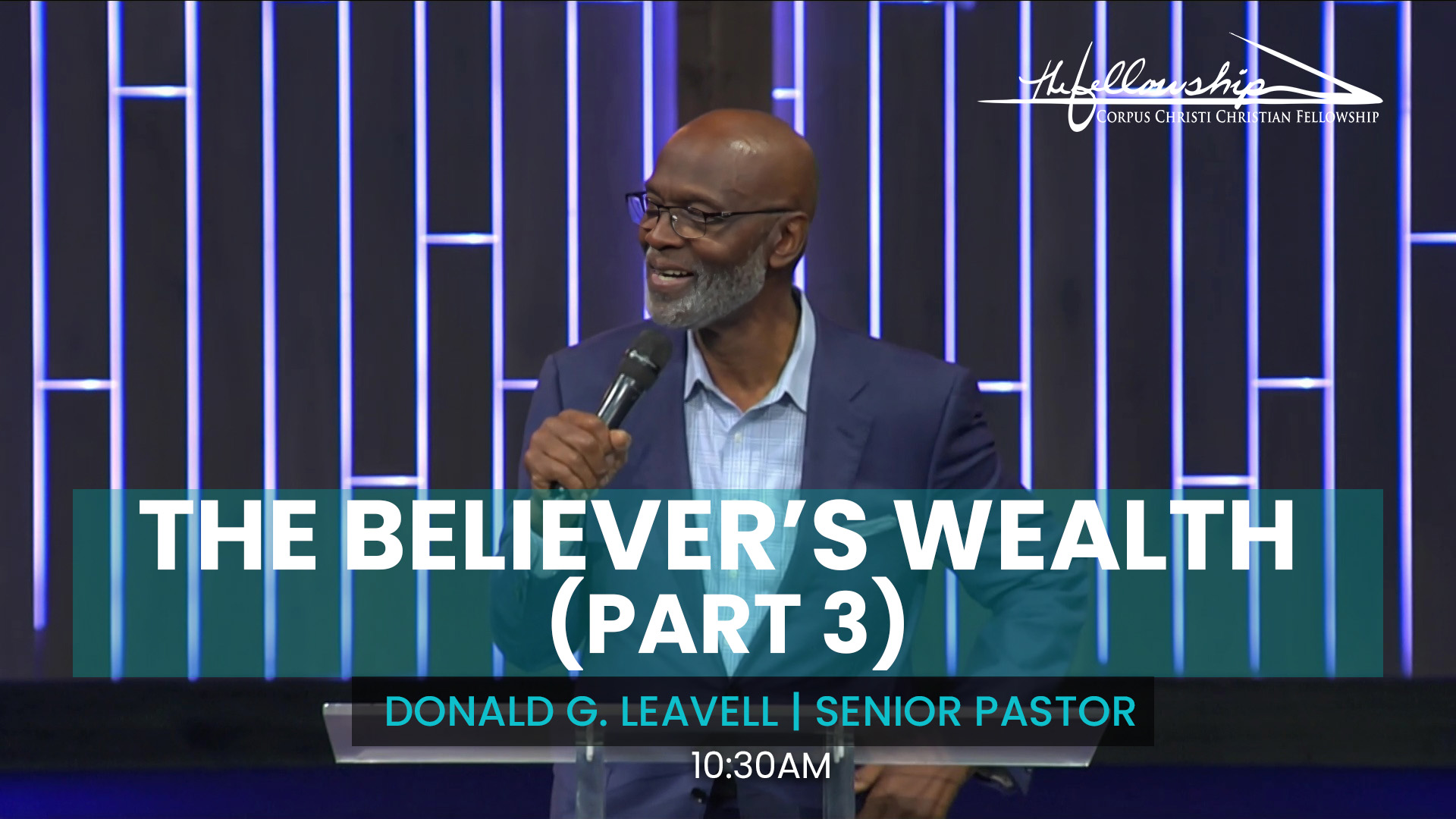 THE BELIEVER'S WEALTH, Part 3  10:30AM  4/7/24 - Audio episode artwork