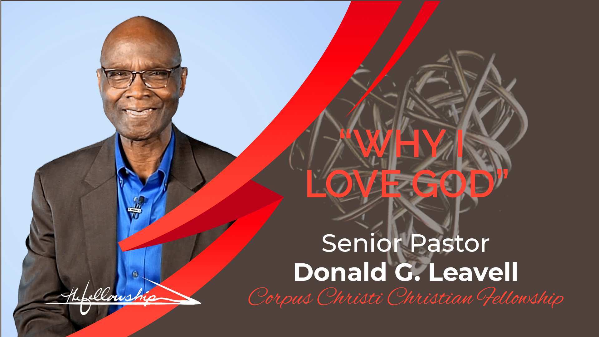 WHY I LOVE GOD  7:00 p.m.  3/25/20  - Video episode artwork