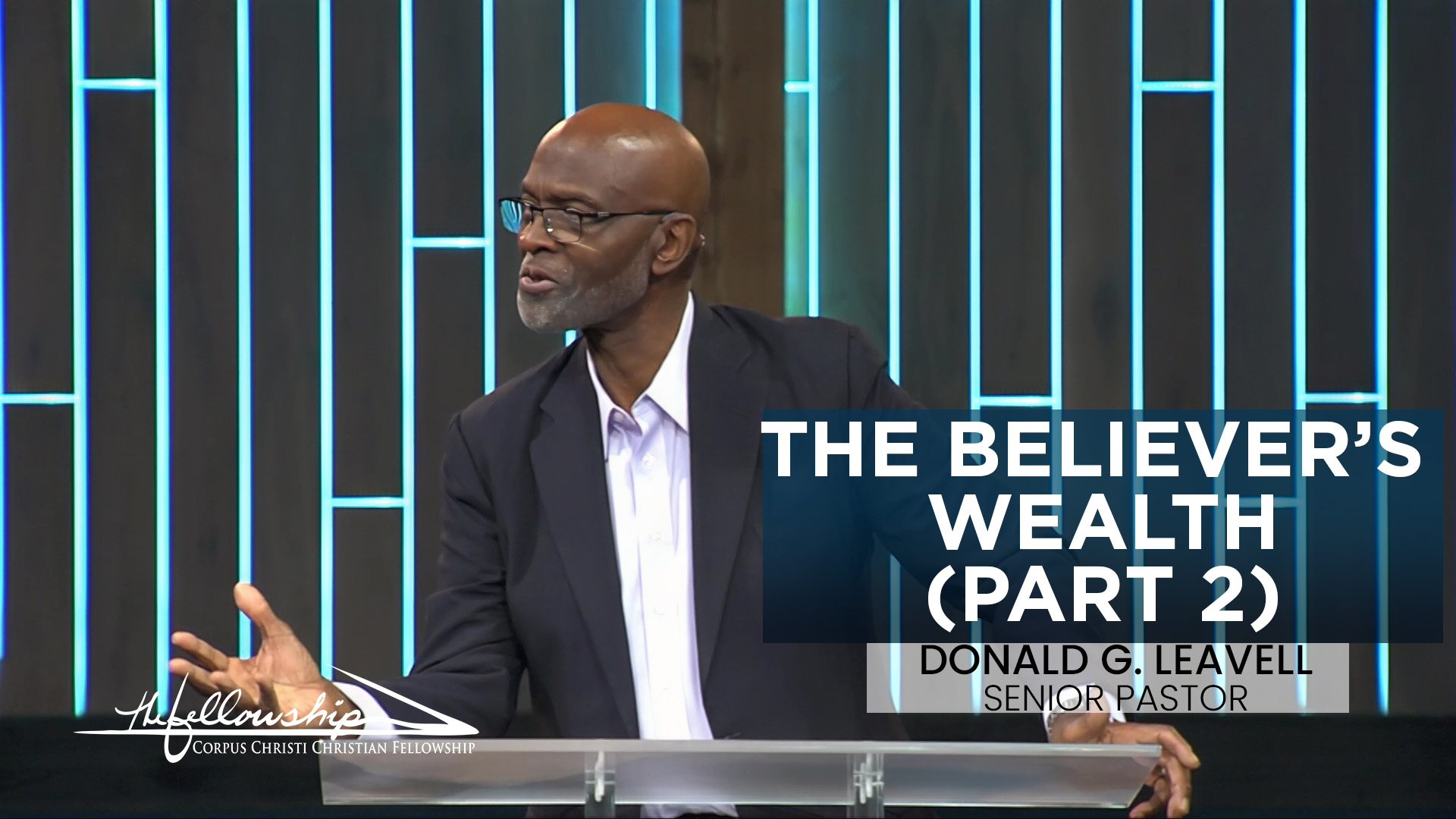 THE BELIEVER'S WEALTH, Part 2  7:00 PM  3/20/24 - Audio episode artwork